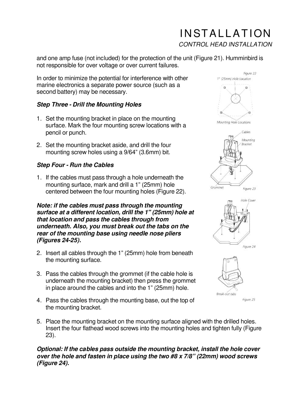 Humminbird Tour Series manual Step Three Drill the Mounting Holes, Step Four Run the Cables 