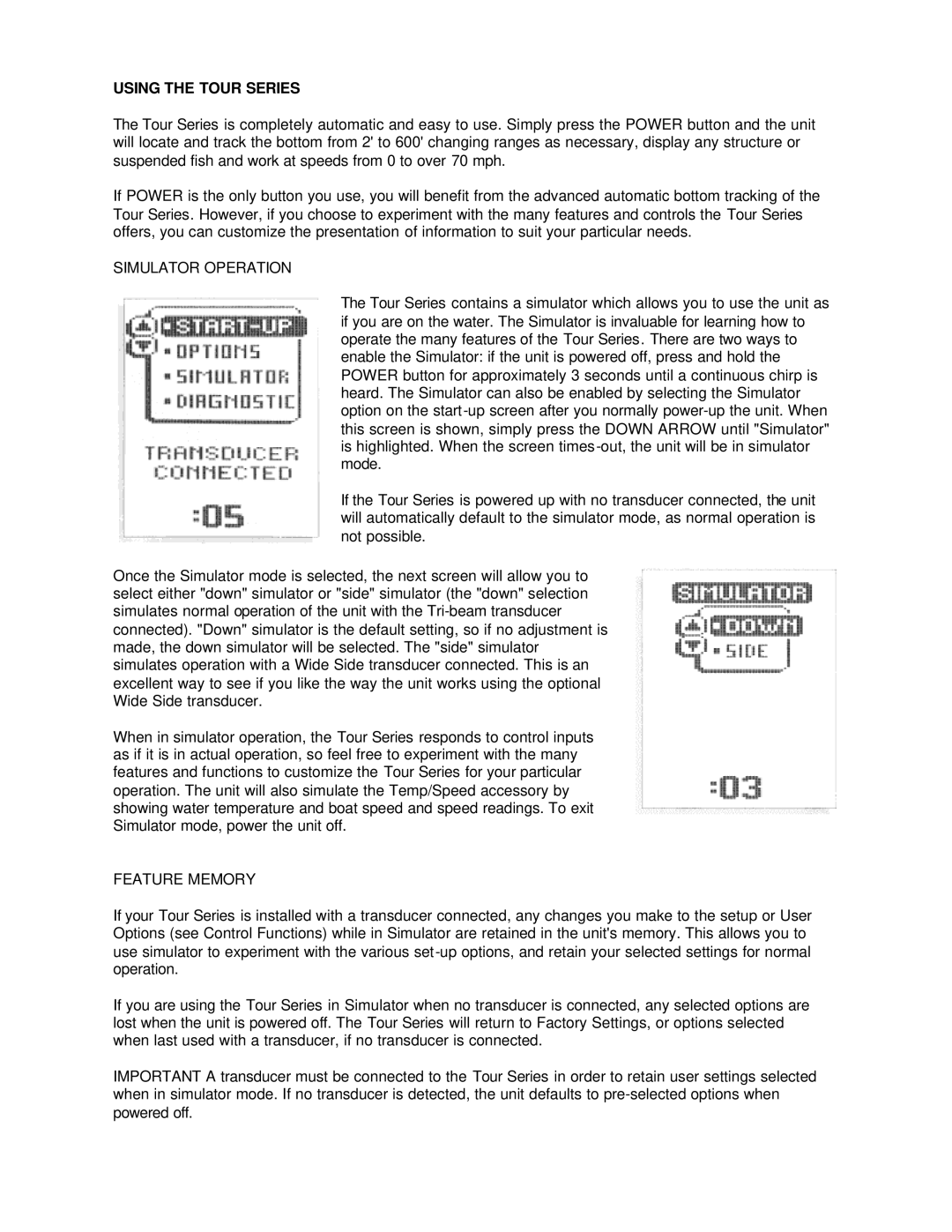 Humminbird Tour Series manual Simulator Operation, Feature Memory 