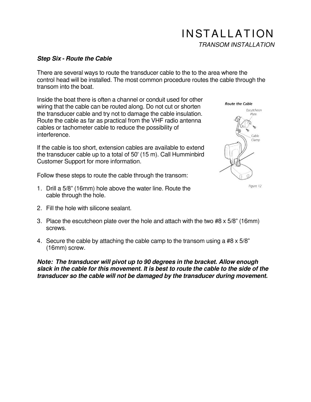 Humminbird Tour Series manual Step Six Route the Cable 