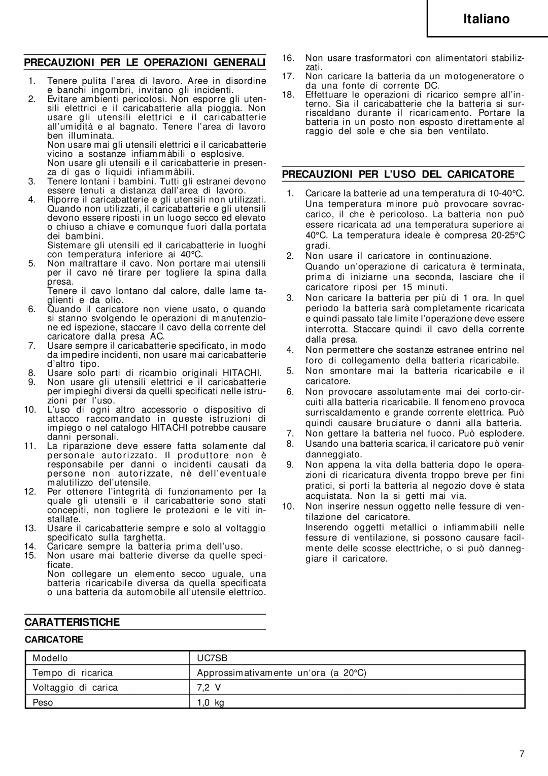 Humminbird UC 7SB Italiano, Precauzioni PER LE Operazioni Generali, Precauzioni PER L’USO DEL Caricatore, Caratteristiche 