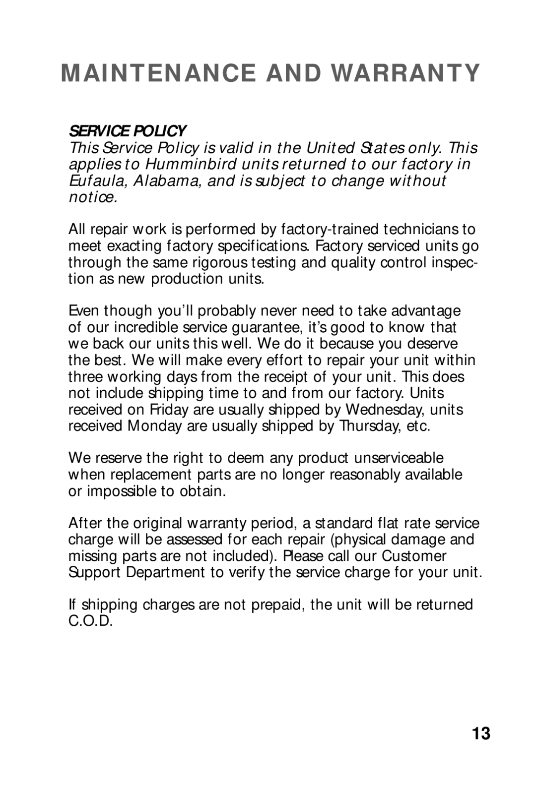 Humminbird VHF5 manual Service Policy 