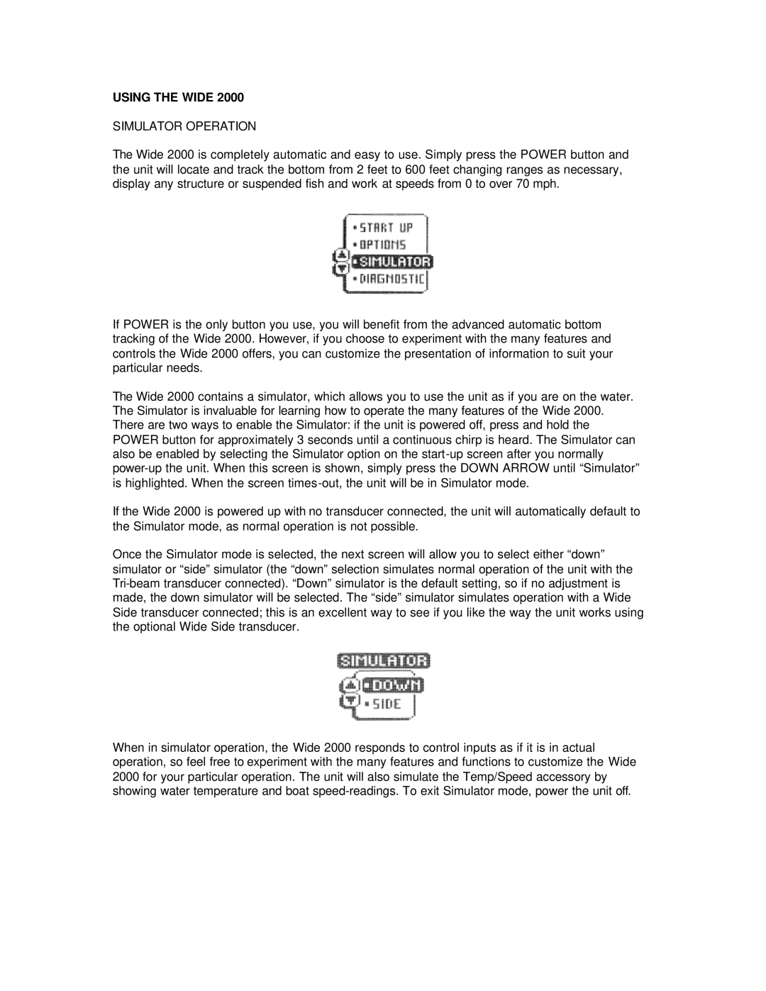 Humminbird Wide 2000 manual Using the Wide, Simulator Operation 