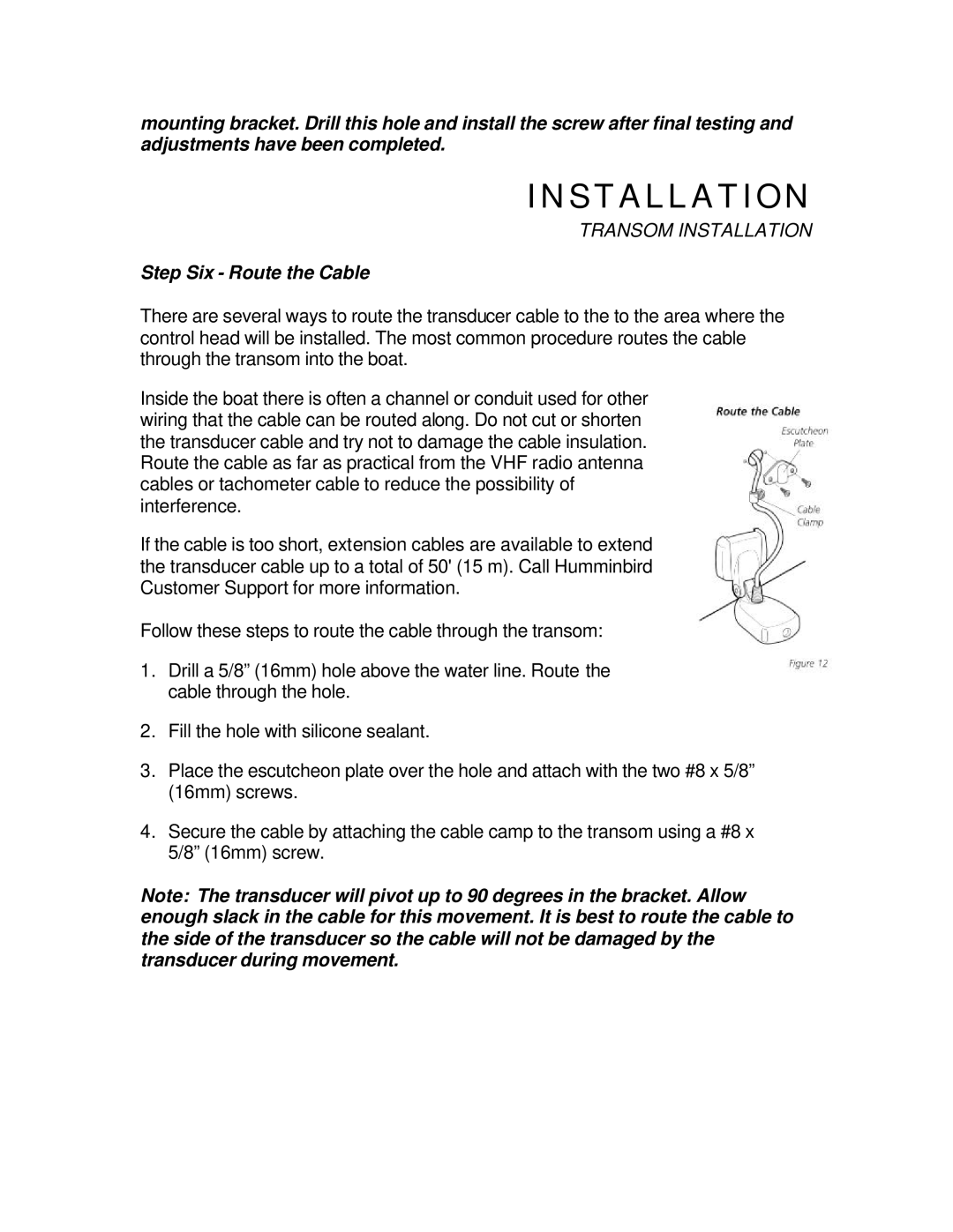 Humminbird Wide 2000 manual Step Six Route the Cable 