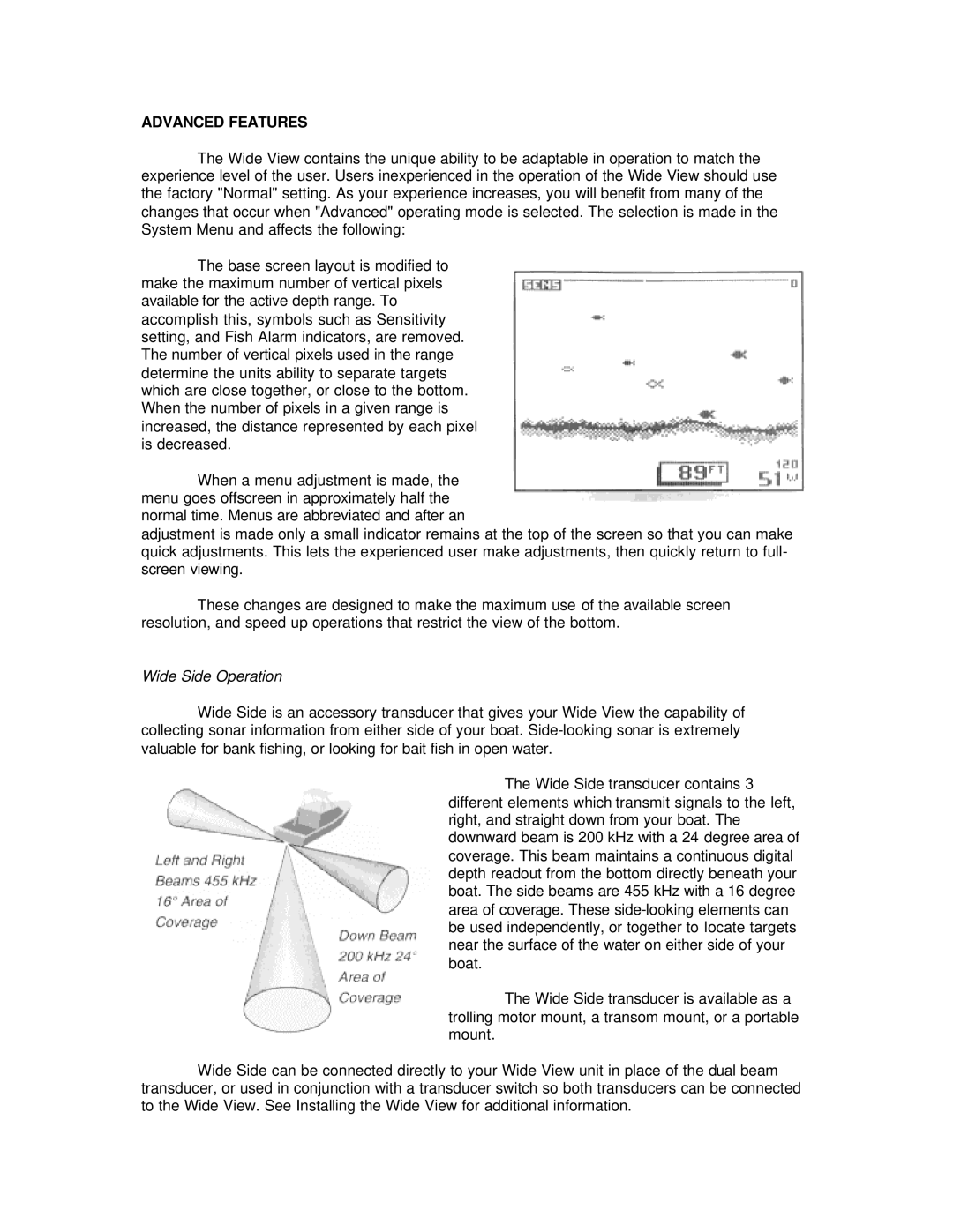 Humminbird Wide View manual Advanced Features, Wide Side Operation 