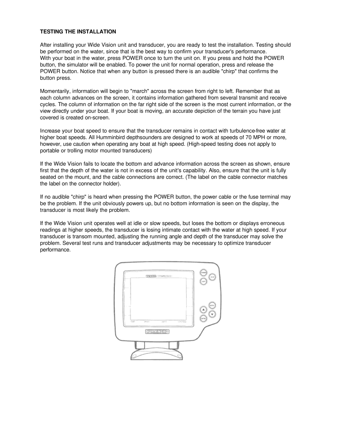 Humminbird Wide Vision manual Testing the Installation 
