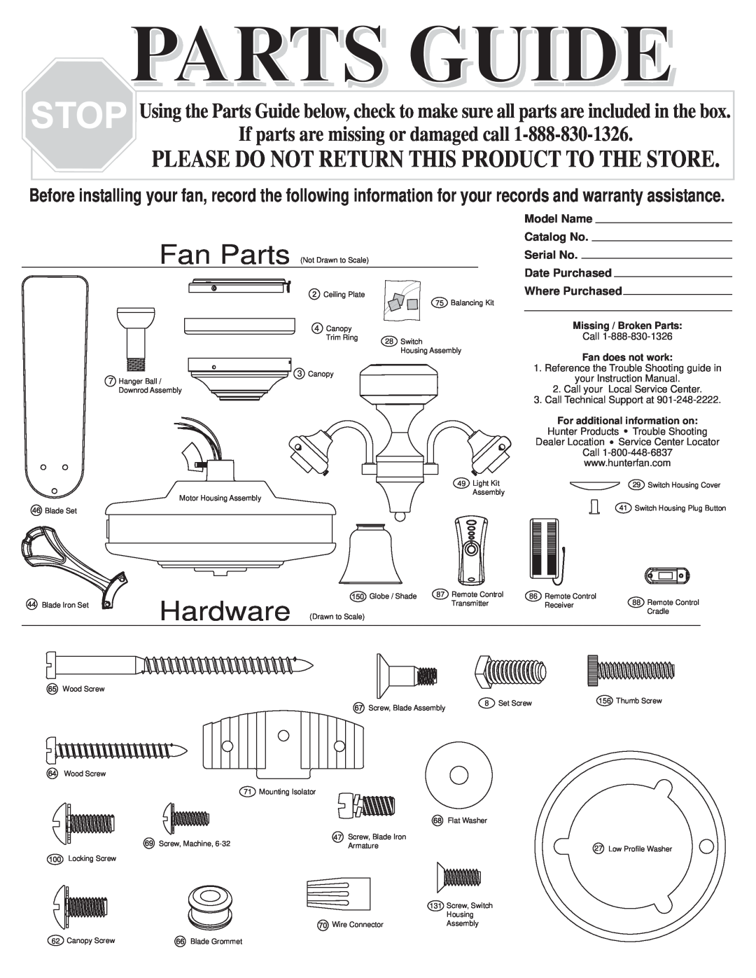 Hunter Fan 20345 warranty Model Name Catalog No Serial No Date Purchased, Where Purchased, Parts Guide, Hardware, Call 