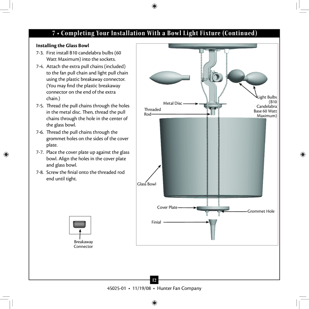 Hunter Fan 20490 installation manual Installing the Glass Bowl 