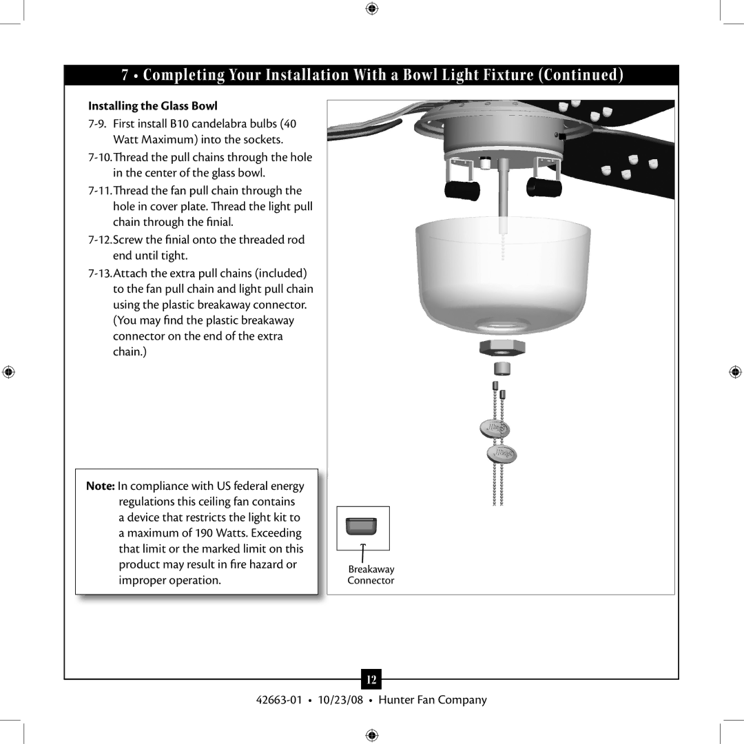 Hunter Fan 20727 installation manual Installing the Glass Bowl 