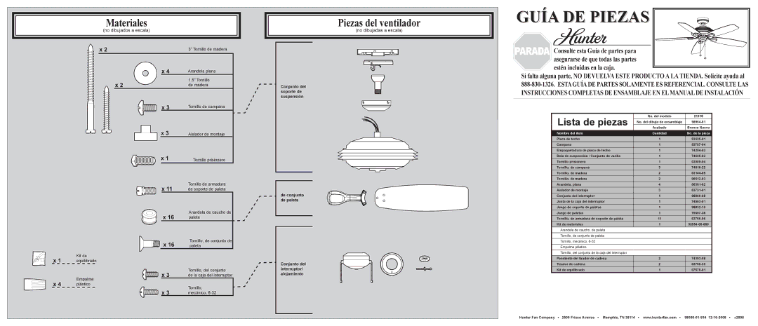 Hunter Fan 21318 Materiales, Piezas del ventilador, Lista de piezas, No dibujados a escala, No dibujadas a escala 