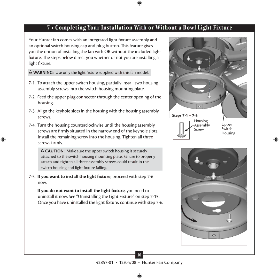 Hunter Fan 21322 installation manual Housing Assembly Upper Screw Switch 