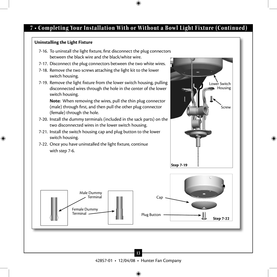 Hunter Fan 21322 installation manual Uninstalling the Light Fixture 