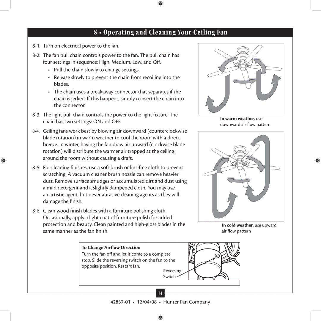 Hunter Fan 21322 installation manual Operating and Cleaning Your Ceiling Fan, Turn on electrical power to the fan 