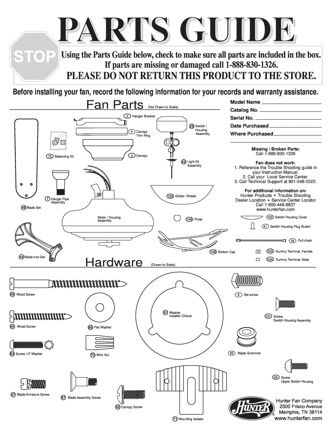 Hunter Fan 22540 warranty Model Name Catalog No Serial No Date Purchased, Where Purchased, Parts Guide, Fan Parts, Call 