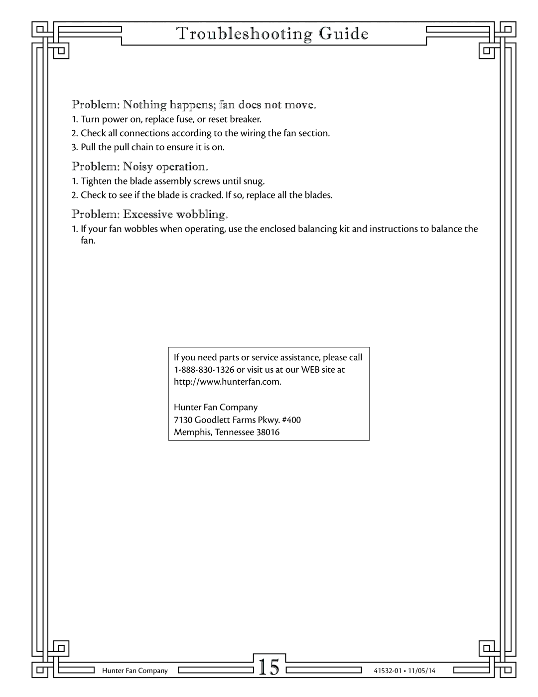 Hunter Fan 23838 warranty Troubleshooting Guide, Problem Nothing happens fan does not move, Problem Noisy operation 