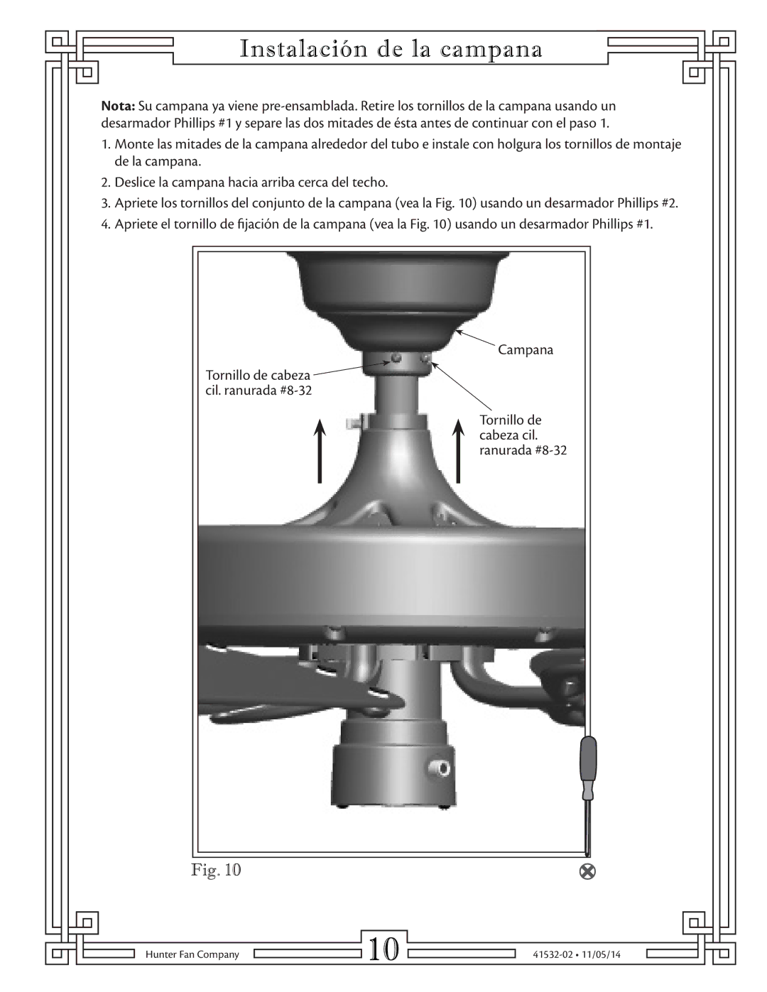 Hunter Fan 23863, 23855, 23852, 23856, 23847, 23845 manual Instalación de la campana 