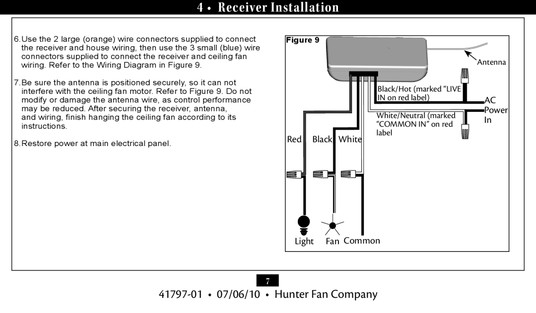Hunter Fan 27184, 27188 Black, White, Light, Fan Common, Receiver Installation, 41797-01 07/06/10 Hunter Fan Company 