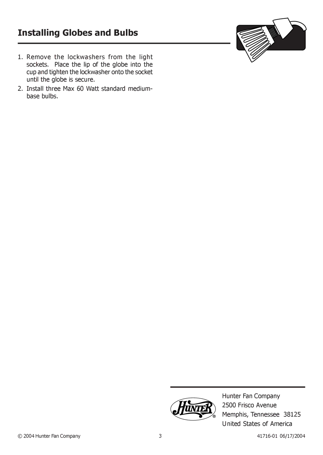 Hunter Fan 28449, 28421, 28422, 28420, 28448, 28445 installation instructions Installing Globes and Bulbs 