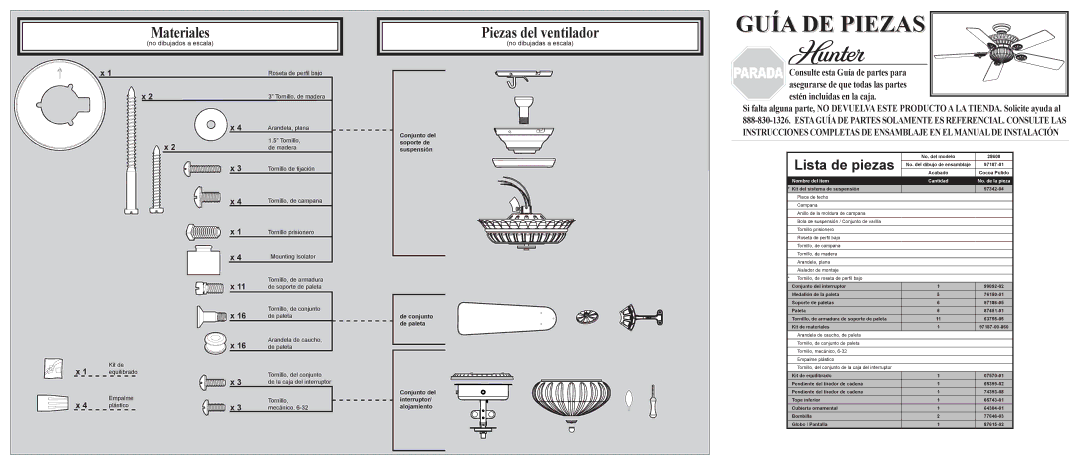 Hunter Fan 28608 Materiales, Piezas del ventilador, Lista de piezas, No dibujados a escala, No dibujadas a escala 