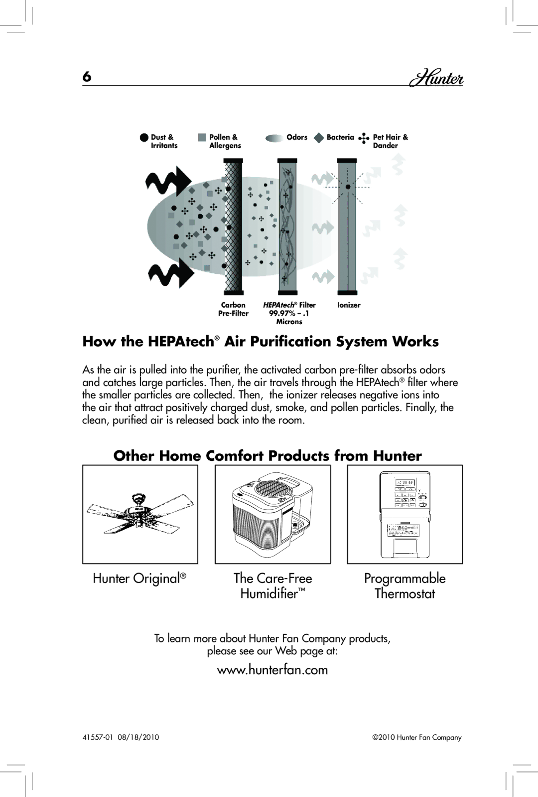 Hunter Fan 30057A, 30061 manual How the HEPAtech Air Purification System Works, Other Home Comfort Products from Hunter 