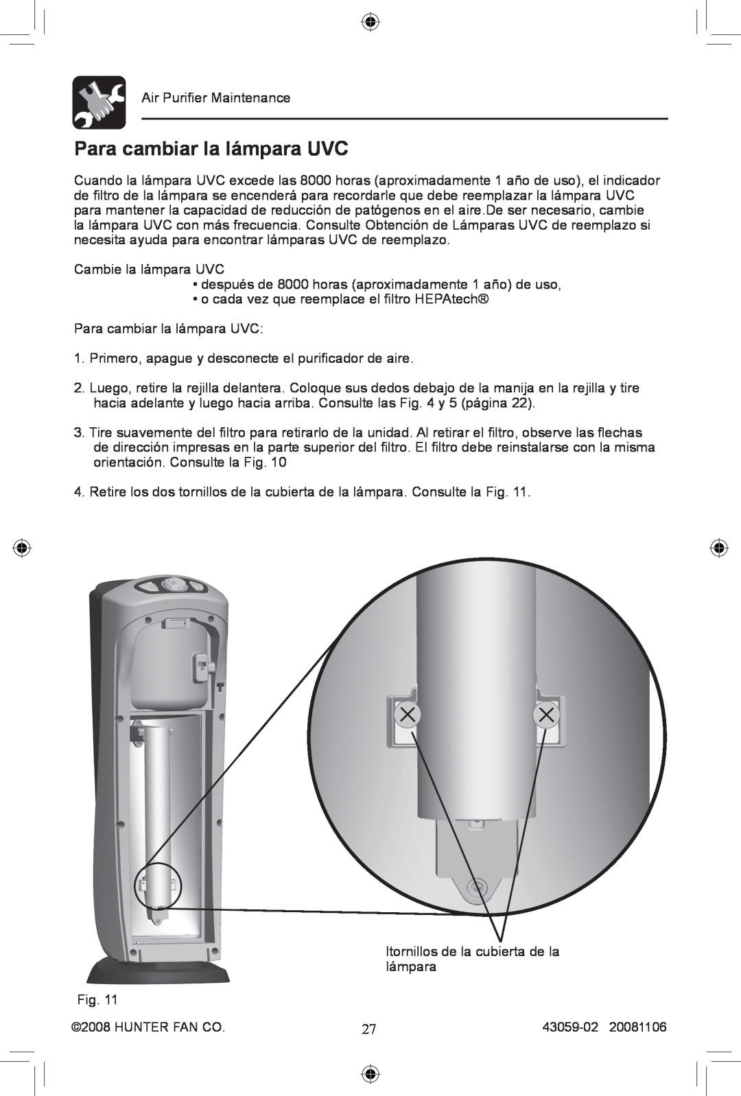 Hunter Fan 30771, 30770 manual Para cambiar la lámpara UVC 