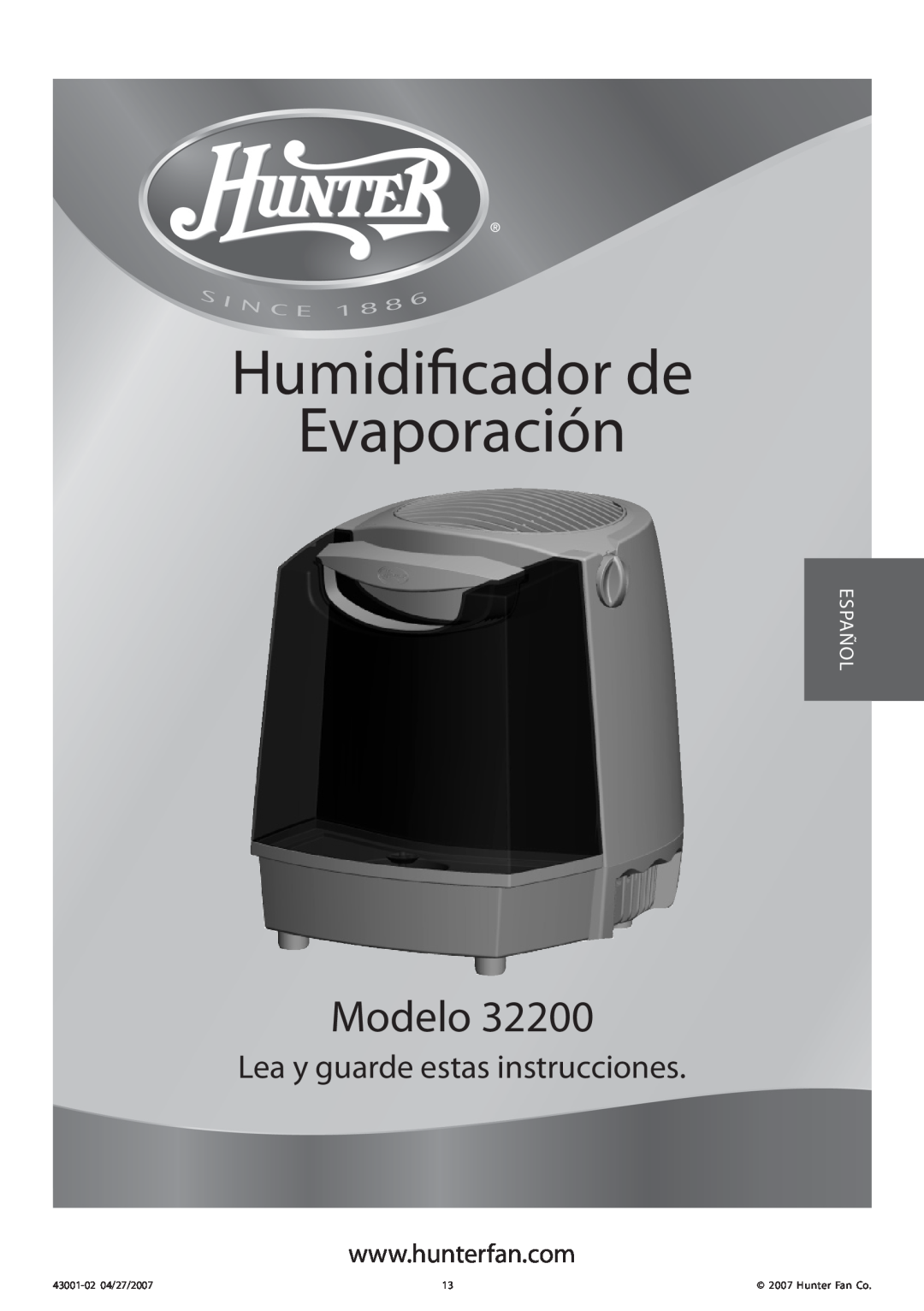 Hunter Fan 32200 manual Humidificador de Evaporación, Modelo, Lea y guarde estas instrucciones, Español, 43001-0204/27/2007 