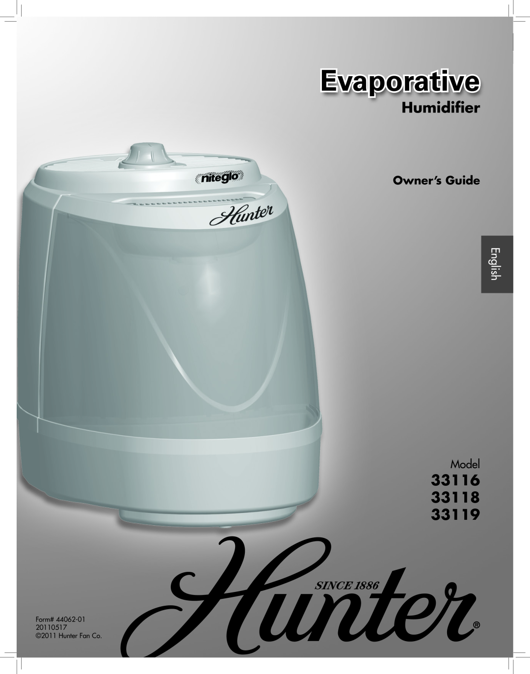 Hunter Fan 33119 manual Humidifier, 33116, Evaporative, Owner’s Guide, English, Model, Form# 2011 Hunter Fan Co 