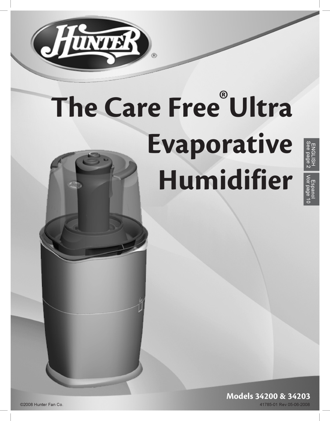 Hunter Fan 34203 manual Models 34200, ENGLISH Espanol See page 2 Voir page, Evaporative Humidifier, The Care FreeUltra 