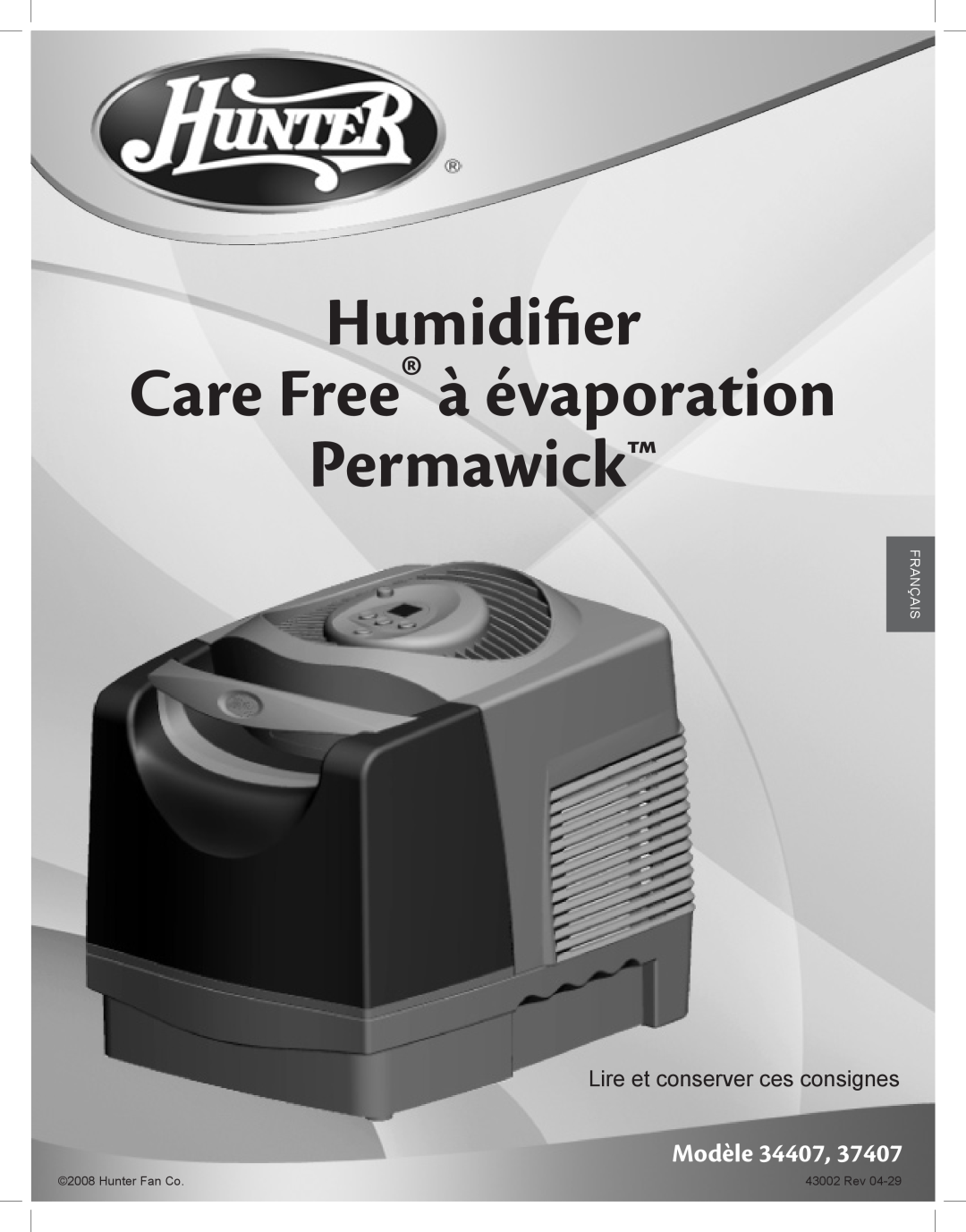Hunter Fan 37407 manual Humidifier, Permawick, Care Free à évaporation, Modèle, Lire et conserver ces consignes, Français 