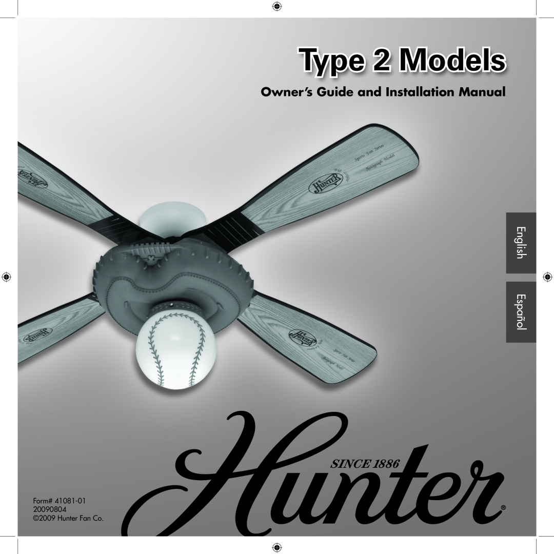 Hunter Fan 41081-01 installation manual Type 2 Models, Owner’s Guide and Installation Manual, English Español 