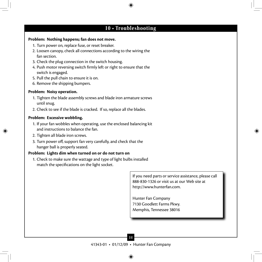 Hunter Fan 41343-01 installation manual Troubleshooting, Problem Nothing happens fan does not move, Problem Noisy operation 