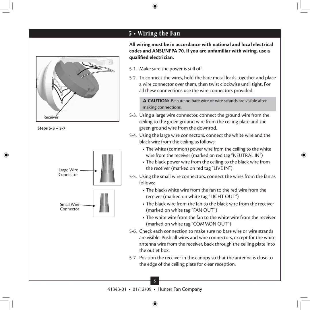 Hunter Fan 41343-01 installation manual Wiring the Fan, Make sure the power is still off 