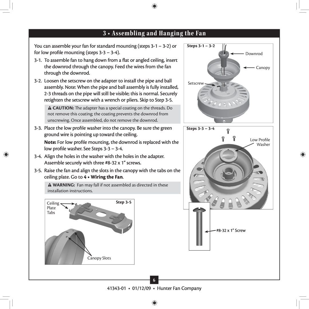 Hunter Fan 41343-01 installation manual Assembling and Hanging the Fan, Steps, Low Profile, Washer, #8-32 x 1” Screw 