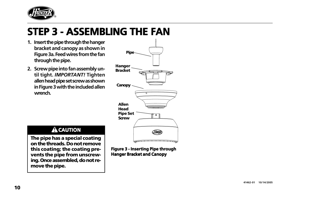 Hunter Fan 41462-01 operation manual Assembling the FAN, Inserting Pipe through Hanger Bracket and Canopy 