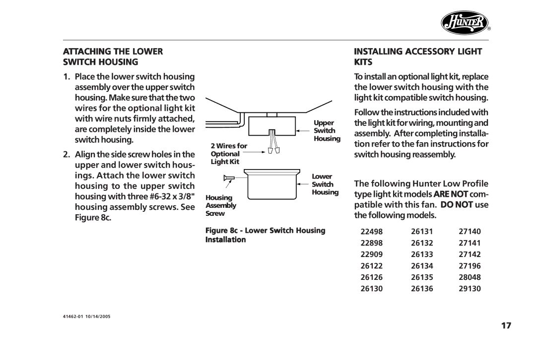 Hunter Fan 41462-01 operation manual Attaching the Lower Switch Housing, Installing Accessory Light Kits 