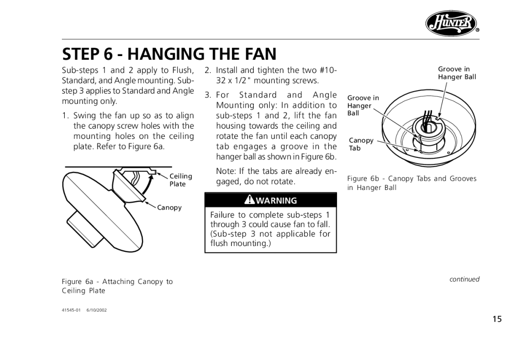 Hunter Fan 41545 operation manual Hanging the FAN, Canopy Tabs and Grooves in Hanger Ball 