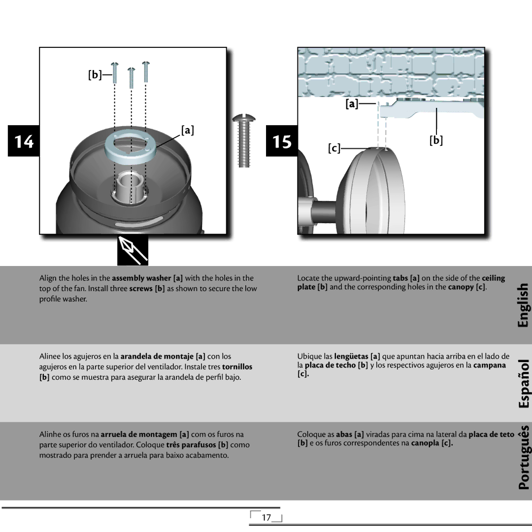 Hunter Fan 41736 installation manual Plate b and the corresponding holes in the canopy c 
