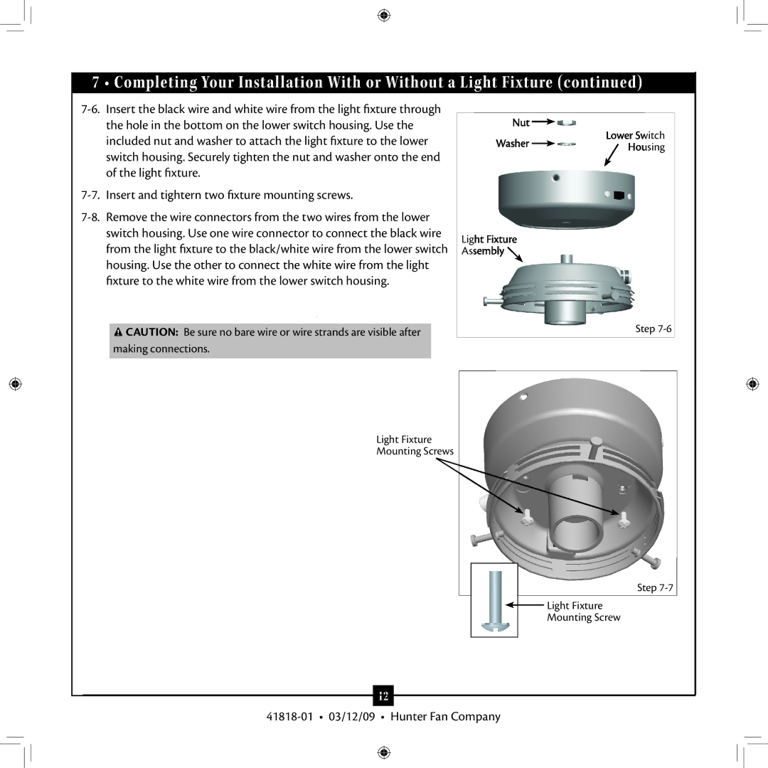 Hunter Fan 41818-01 installation manual Completing Your Installation With or Without a Light Fixture 