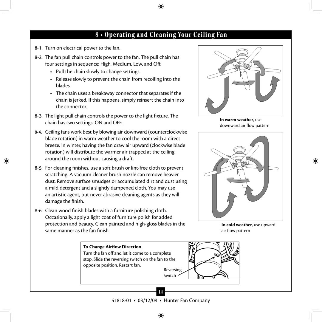 Hunter Fan 41818-01 installation manual Operating and Cleaning Your Ceiling Fan, Turn on electrical power to the fan 