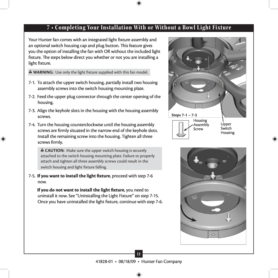 Hunter Fan installation manual 41828-01 08/18/09 Hunter Fan Company 