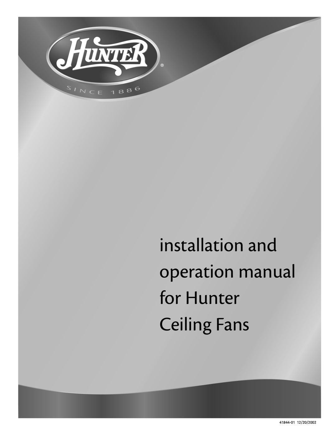 Hunter Fan manual Hunter Fan Company, 41844-0112/20/2002 