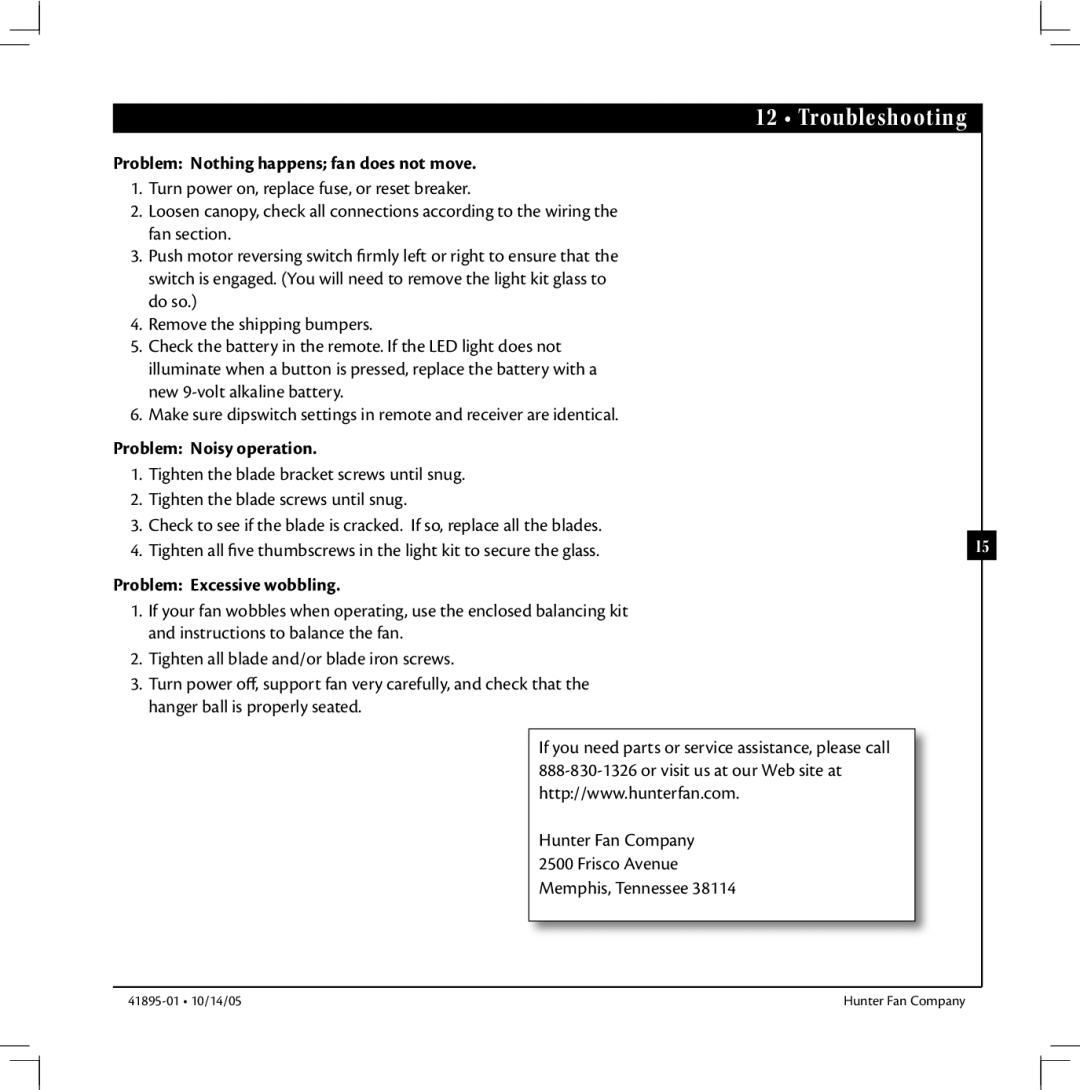 Hunter Fan 41895-01 manual Troubleshooting, Problem Nothing happens fan does not move, Problem Noisy operation 