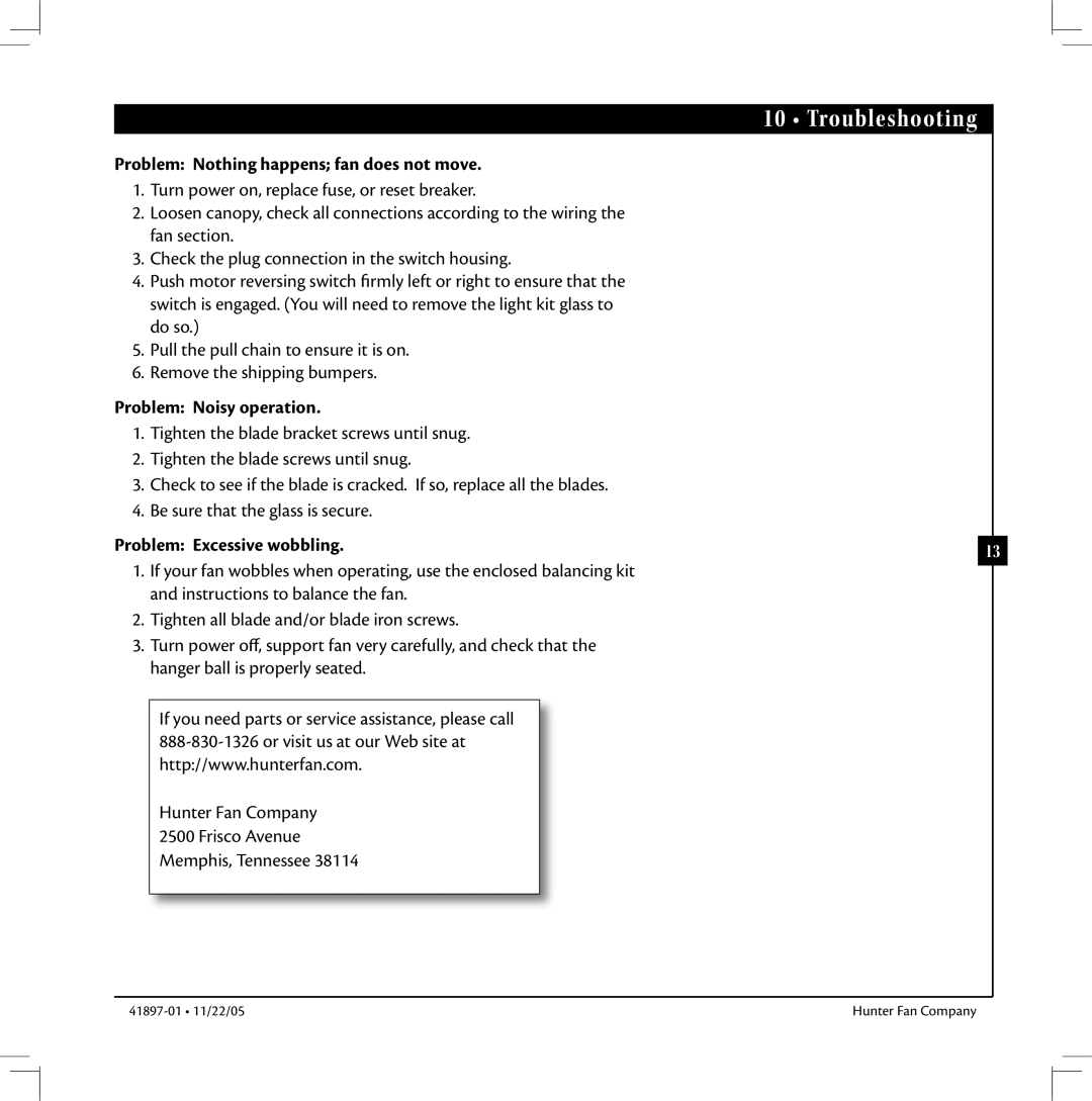 Hunter Fan 41897-01 manual Troubleshooting, Problem Nothing happens fan does not move, Problem Noisy operation 