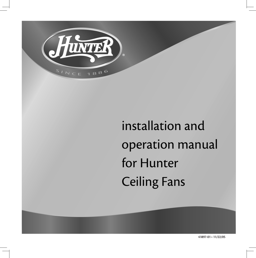 Hunter Fan manual 41897-01 11/22/05 