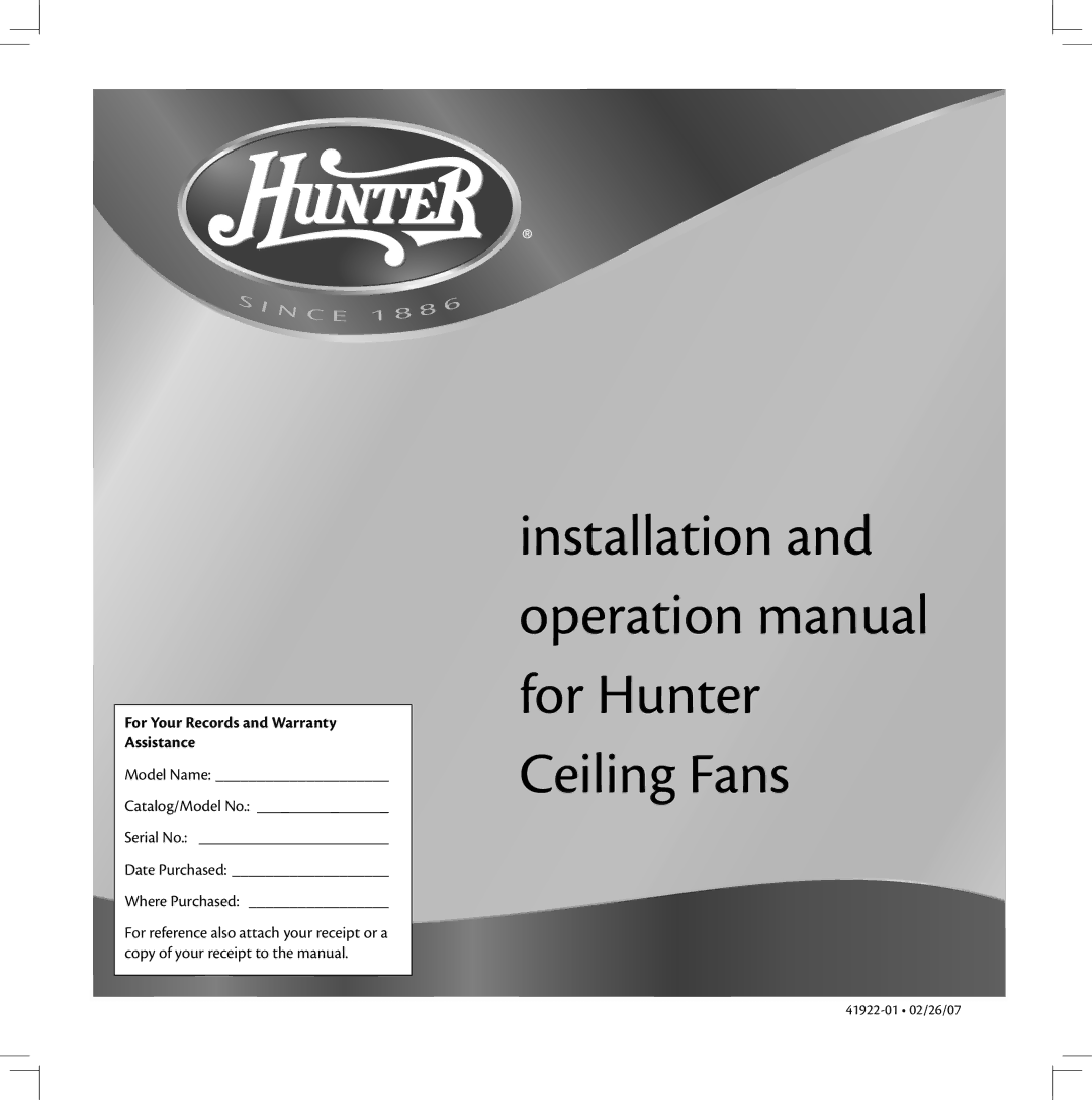 Hunter Fan 41922-01 warranty For Your Records and Warranty Assistance 