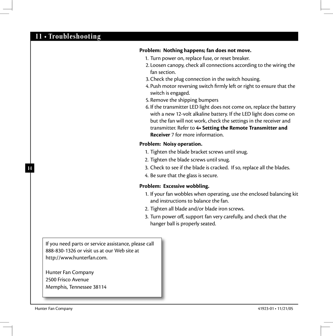 Hunter Fan 41923 warranty Troubleshooting, Problem Nothing happens fan does not move, Problem Noisy operation 