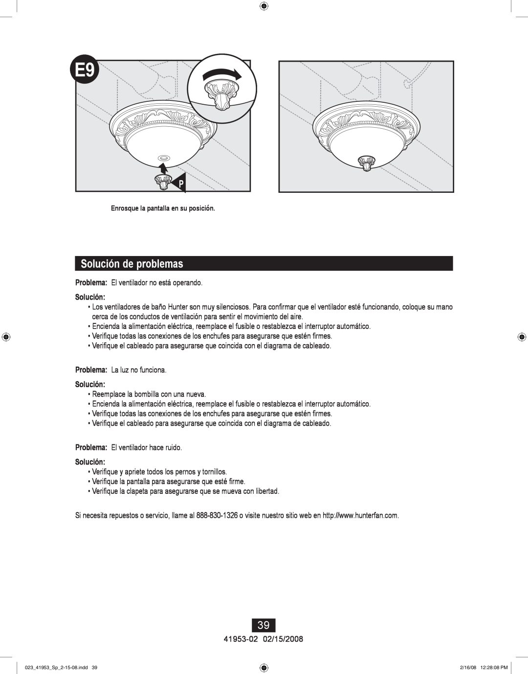 Hunter Fan 41953-01 manual Solución de problemas, Enrosque la pantalla en su posición 