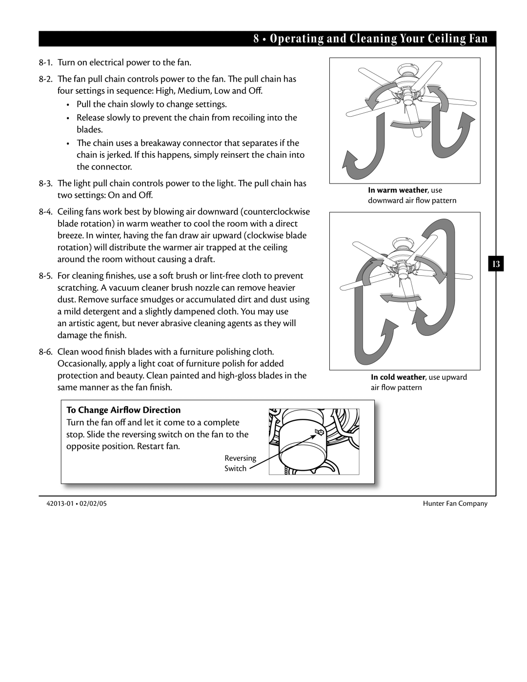 Hunter Fan 42013-01 manual Operating and Cleaning Your Ceiling Fan, To Change Airflow Direction, Cold weather , use upward 
