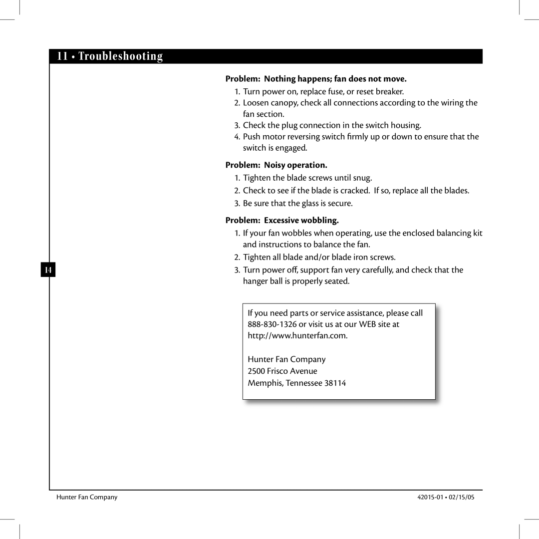 Hunter Fan 42015-01 manual Troubleshooting, Problem Nothing happens fan does not move, Problem Noisy operation 