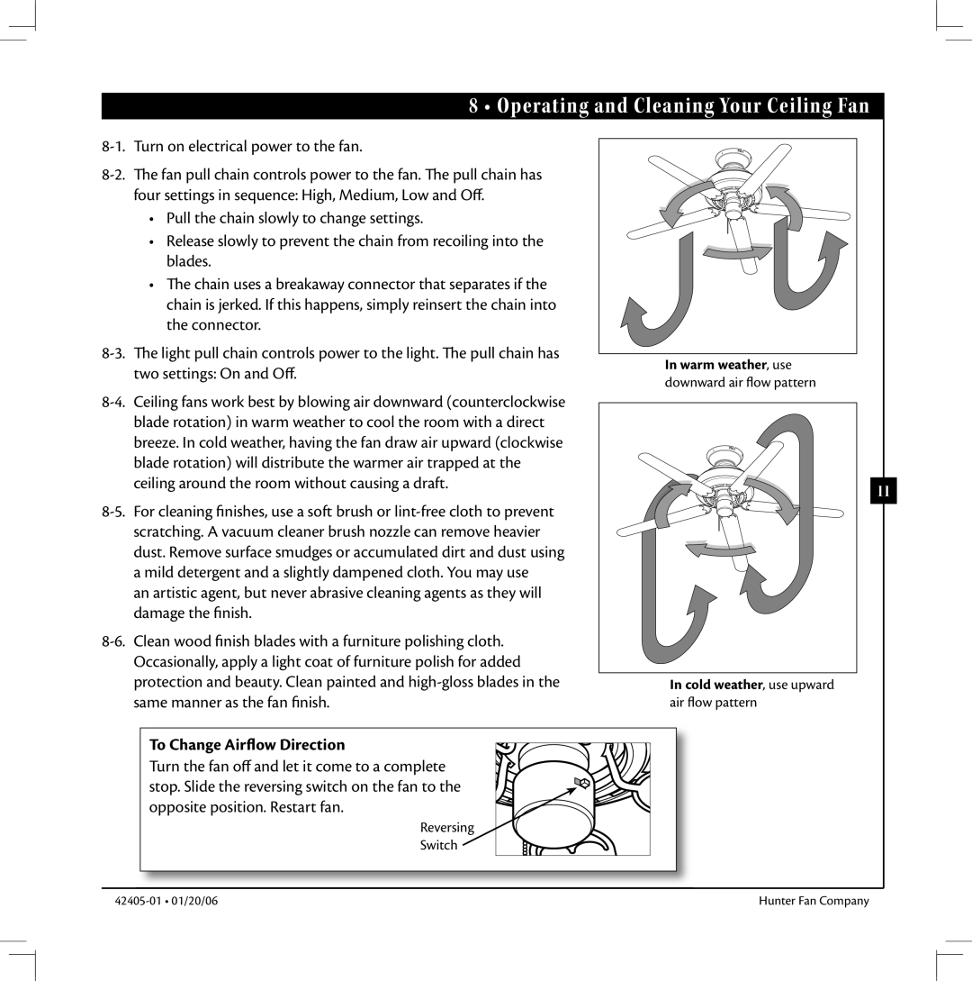 Hunter Fan 42405-01 Operating and Cleaning Your Ceiling Fan, To Change Airflow Direction, Cold weather , use upward 