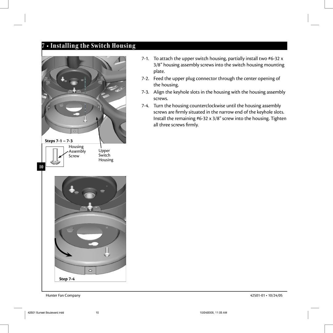 Hunter Fan 42501-01 manual Installing the Switch Housing, Steps 7-1 